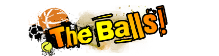 The Balls!