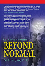 BEYOND NORMAL: The Birth of Gay Pride by Gale Chester Whittington