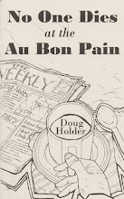 No One Dies at the Au Bon Pain by Doug Holder