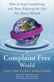 A Complaint Free World written by Will Bown