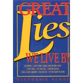 Great Lies We Live By written by Stephanie Burns