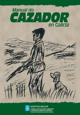 Manual del cazador en Galicia 2019