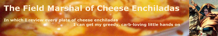 The Field Marshal of Cheese Enchiladas