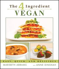 The 4 Ingredient Vegan by Maribeth Abrams with Anne Dinshah VeganeClub 2 The 4 Ingredient Vegan by Maribeth Abrams with Anne Dinshah VeganeClub