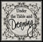 Under the Table and Dreaming