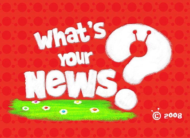 What's Your News?
