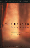 The Sacred Romance by John Eldredge