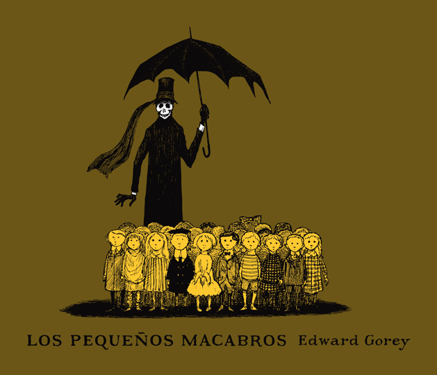 Los pequeños macabros - Edward Gorey