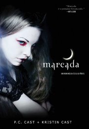 Reseña: Marcada - P.C Cast y Kristin Cast