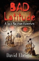 BAD LATITUDE A Jack Rackham Adventure
