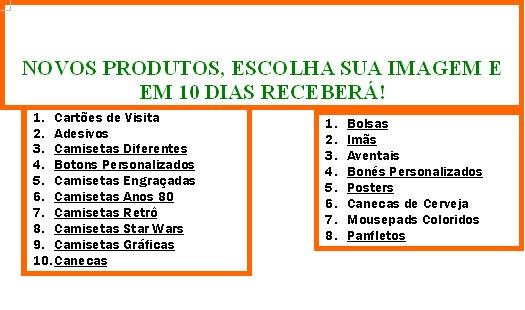 OUTROS PRODUTOS!