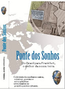 PONTE DOS SONHOS 1 - DO BRASIL PARA FRANKFURT
