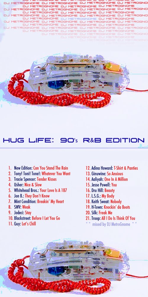 [Hug+Life+v2+90s+R&B.jpg]