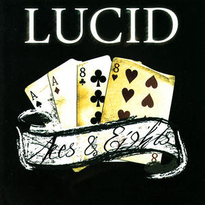 Lucid - Aces & Eights (2009)
