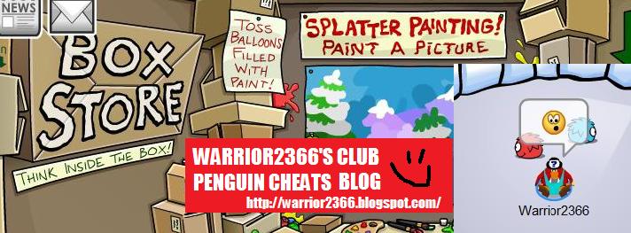 Warrior2366's Club Penguin Cheats Blog
