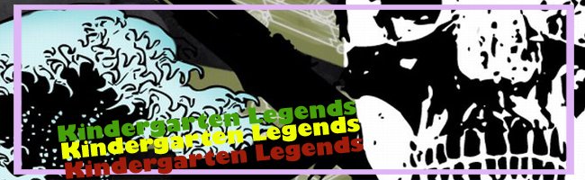 Kindergarten Legends