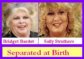 Bridget Bardot and Sally Struthers look like they were separated at birth