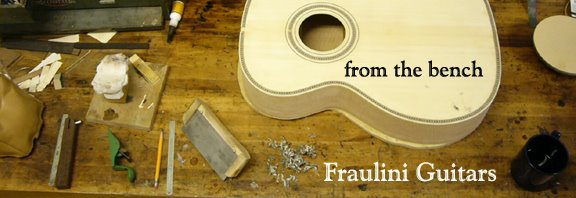 From the Bench  Fraulini Guitars