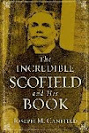 Incredible Scofield and his book