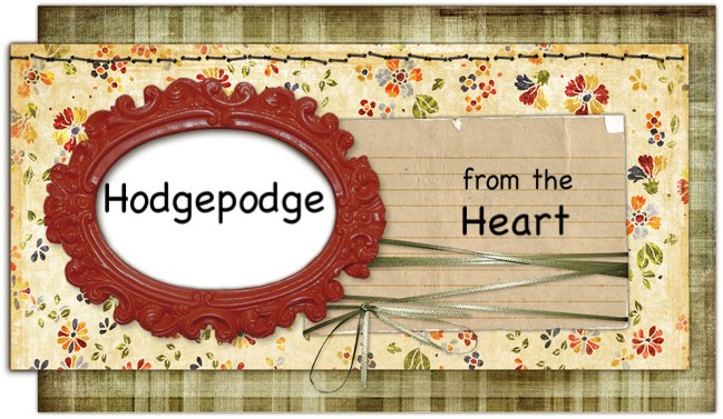 Hodgepodge from the Heart