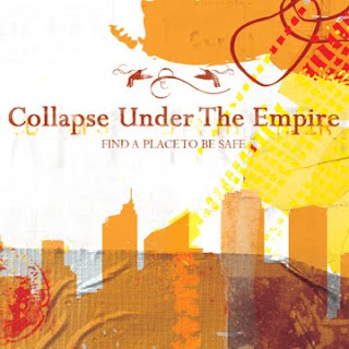 collapse-under-the-empire-find-a-place-to-be-safe-2009.jpg