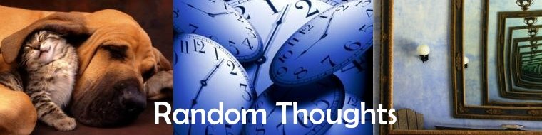 Random Thoughts
