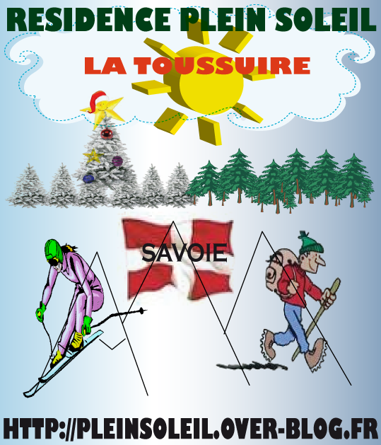 la Toussuire/Votre location à La Toussuire / Savoie /Alpes du Nord