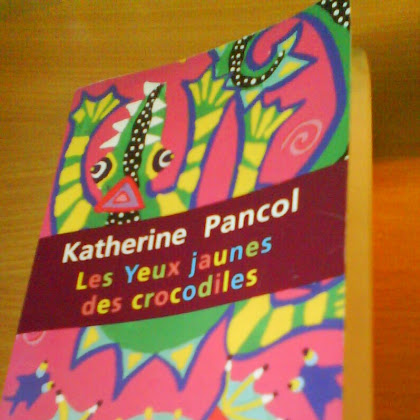 Katherine Pancol - Les Yeux jaunes des crocodiles - La valse lente des tortues
