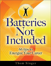 Batteries Not Included: 66 Tips To Enegize Your Career