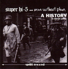 Super Hi-Five/Man Without Plan Split CD
