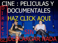 CINE : PELICULAS Y DOCUMENTALES - TODAS EN DIRECTO - SIN DESCARGAR NADA