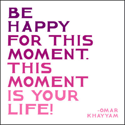 [be-happy-for-this-moment-this-moment-is-your-life-magnet-c12291541.jpeg]