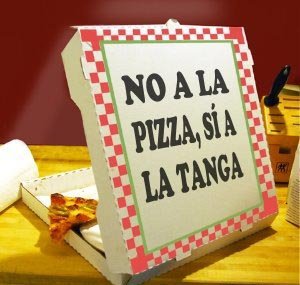 No a la pizza, Sí a la tanga!