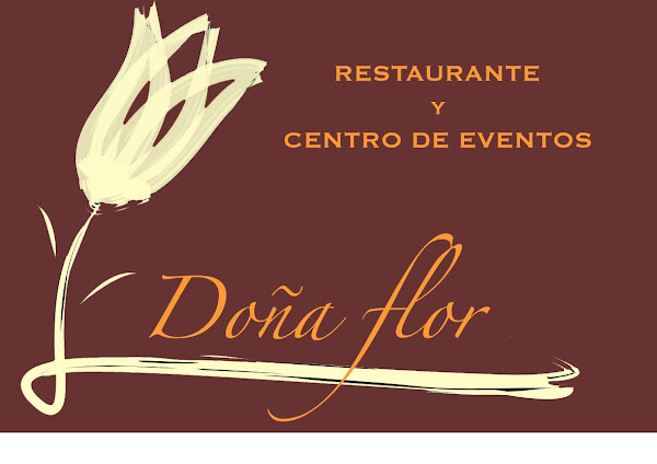 Restaurante y Centro de Eventos "Doña Flor"