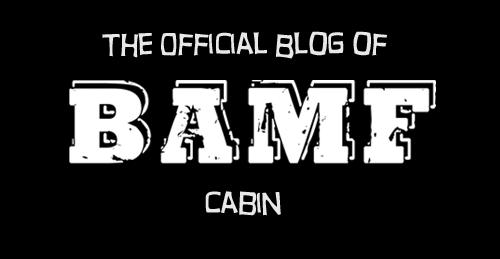 BAMF Cabin News