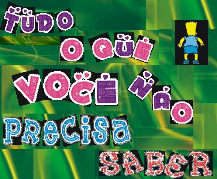 Tudo o que você não precisa saber