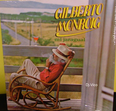 Gilberto Monroig:Mi Jaragual