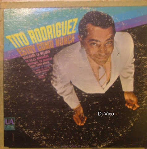 Tito Rodriguez:Estoy Como Nunca