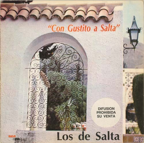 Voces de la Patria Grande Los de Salta CON GUSTITO A SALTA