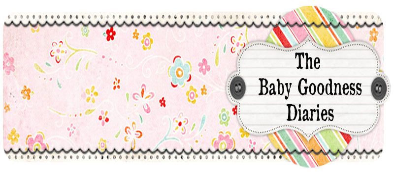 The Baby Goodness Diaries