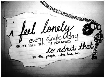 i feel really lonely right now i feel really lonely right now