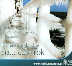 Andrzej Korycki, Dominika Żukowska i Przyjaciele, Kolędy żeglarskie na cały rok (2007)