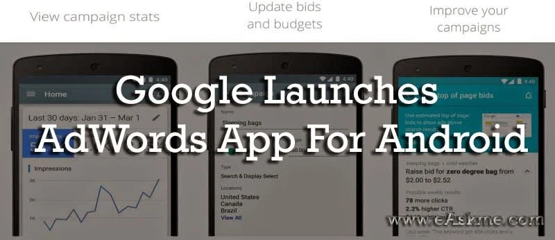 Google Launches AdWords App For Android : eAskme