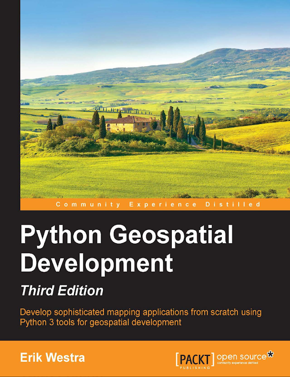 Python Geospatial Development 3rd Edition